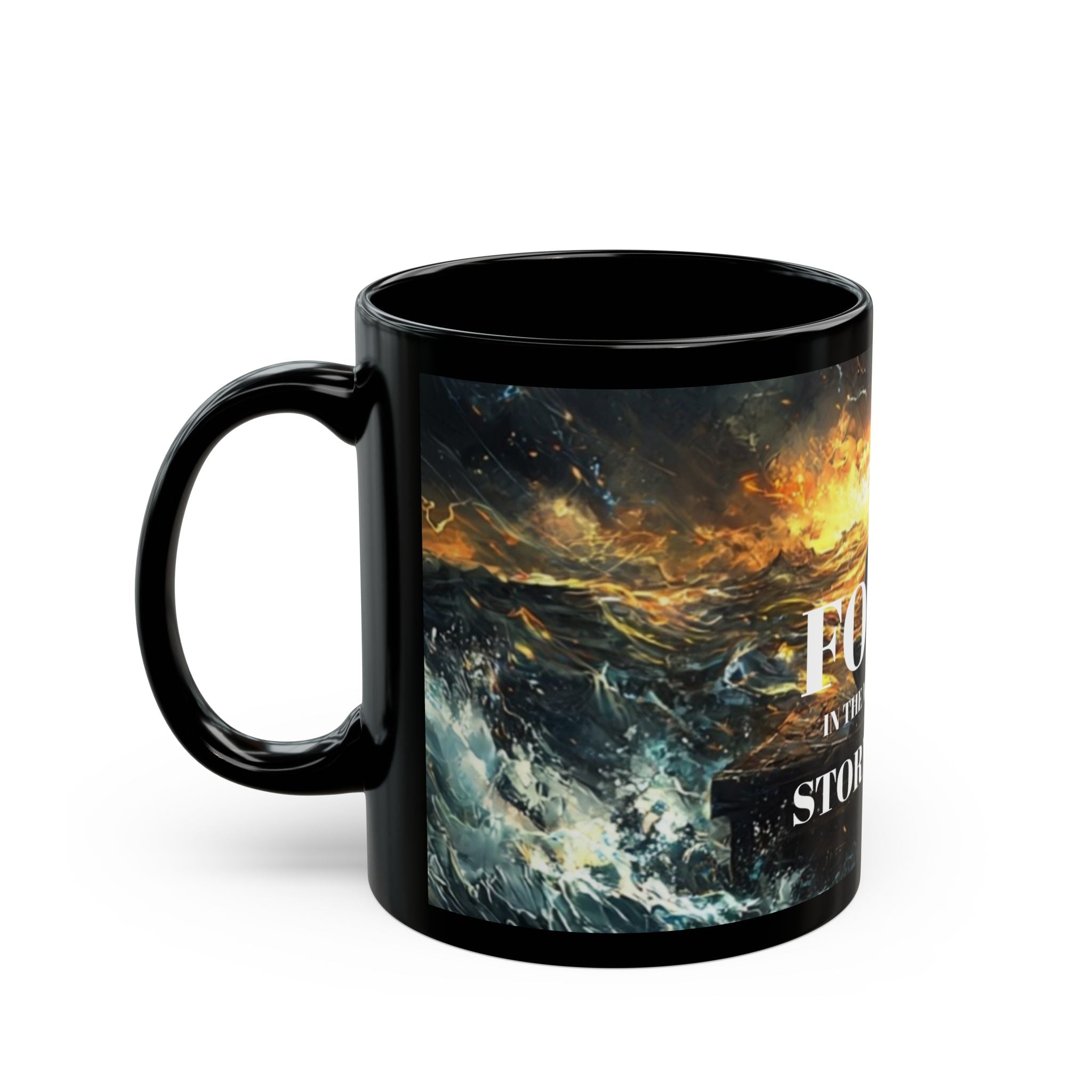 Mug - FOCUS in the midst of the Storm & Fire - Black